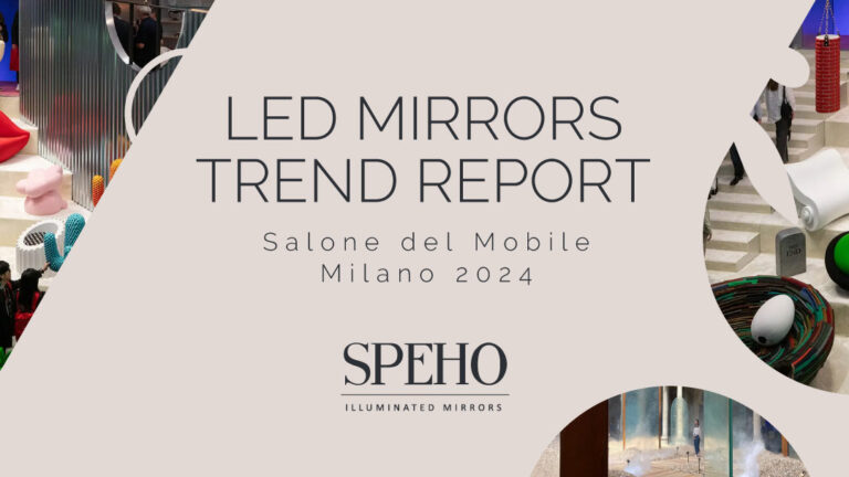 Informe Tendencias en Espejos LED. Salone Del Mobile. Milán 2024.