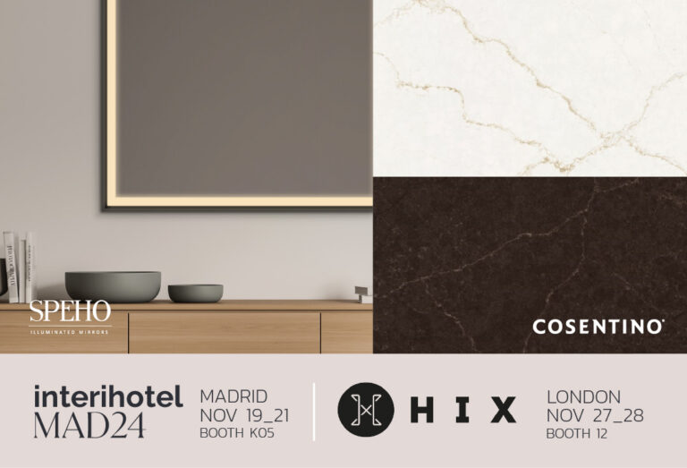 A Collaboration that Inspires: SPEHO and Cosentino at Interihotel Madrid and HIX Event London